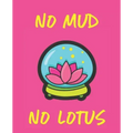 No Mud No Lotus - Paperback | Books | Wiccan Center