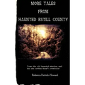 More Tales from Haunted Estill County - Paperback | Books | Wiccan Center