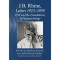 J.B. Rhine: Letters 1923-1939: ESP and the Foundations of Parapsychology - Paperback | Books | Wiccan Center