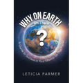 Why on Earth?: A Guide to Success in Your Mission on This Planet - Paperback | Books | Wiccan Center