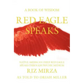 Red Eagle Speaks: A Book of Wisdom - Paperback | Books | Wiccan Center