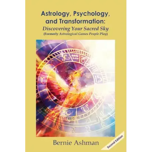 Astrology, Psychology, and Transformation: Discovering Your Sacred Sky - Paperback | Books | Wiccan Center