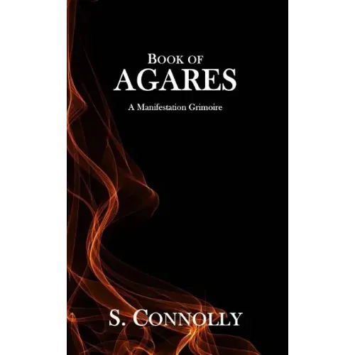 Book of Agares: A Manifestation Grimoire - Paperback | Books | Wiccan Center