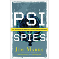 Psi Spies: The True Story of America's Psychic Warfare Program - Paperback | Books | Wiccan Center