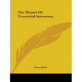 The Theatre Of Terrestrial Astronomy - Paperback | Books | Wiccan Center
