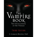 The Vampire Book: The Encyclopedia of the Undead - Paperback | Books | Wiccan Center