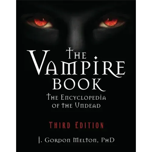 The Vampire Book: The Encyclopedia of the Undead - Paperback | Books | Wiccan Center