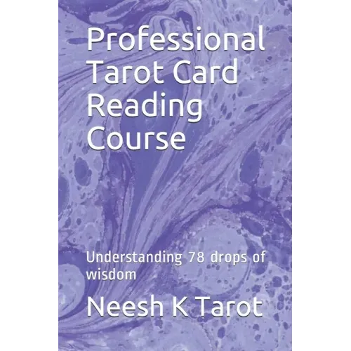 Professional Tarot Card Reading Course: Understanding 78 drops of wisdom - Paperback | Books | Wiccan Center