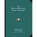 The Malleus Maleficarum of Kramer and Sprenger - Paperback