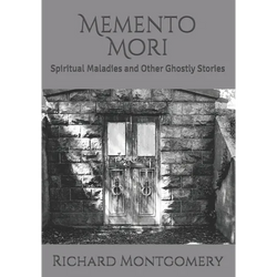 Memento Mori: Spiritual Maladies and Other Ghostly Stories - Paperback | Books | Wiccan Center