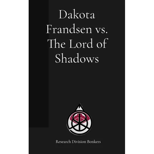 Dakota Frandsen vs. The Lord of Shadows - Paperback | Books | Wiccan Center