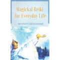 Magickal Reiki for Everyday Life - Paperback | Books | Wiccan Center
