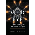 G-D's Eye: Universal Awakening - Paperback