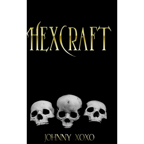 Hexcraft - Hardcover | Books | Wiccan Center
