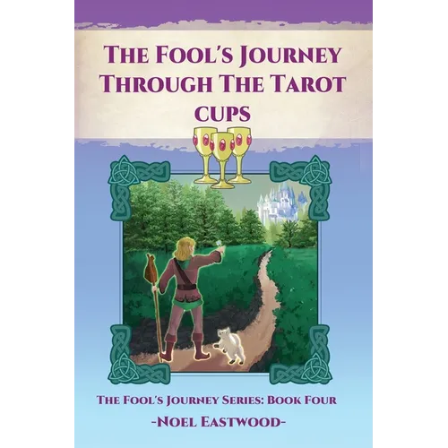 The Fool's Journey Through The Tarot Cups - Paperback | Books | Wiccan Center
