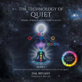 The Technology of Quiet: Where Science Meets Spirituality BOOK 1 The Evolution of Meditation-An Introduction to the Quiet - Paperback | Books | Wiccan Center