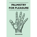 Palmistry for Pleasure - Paperback