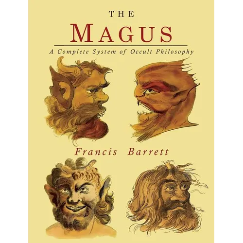 The Magus: A Complete System of Occult Philosophy - Paperback | Books | Wiccan Center