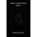 Aspects Between Signs - Paperback | Books | Wiccan Center
