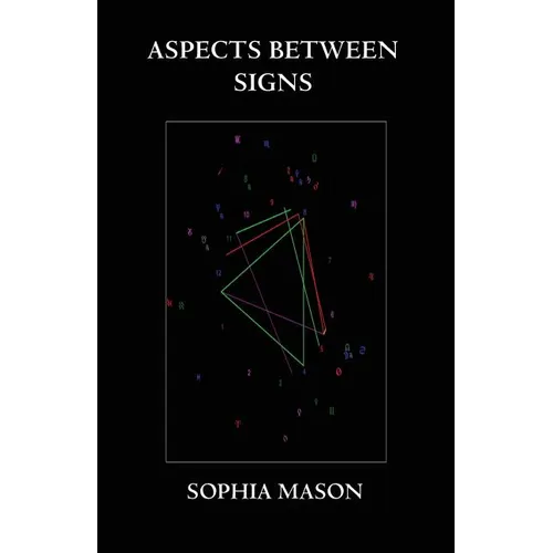 Aspects Between Signs - Paperback | Books | Wiccan Center