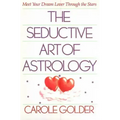 The Seductive Art of Astrology: Meet Your Dream Lover Through the Stars - Paperback | Books | Wiccan Center