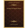 Seership! The Magnetic Mirror - Hardcover | Books | Wiccan Center