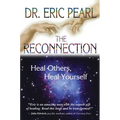 The Reconnection: Heal Others, Heal Yourself - Paperback | Books | Wiccan Center