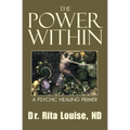The Power Within: A Psychic Healing Primer - Paperback | Books | Wiccan Center