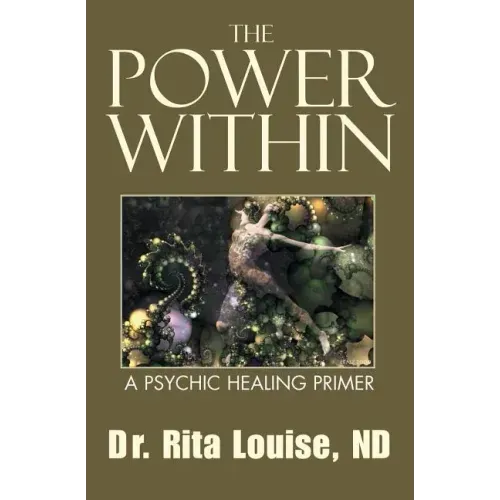 The Power Within: A Psychic Healing Primer - Paperback | Books | Wiccan Center