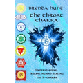 The Throat Chakra: Understanding, Balancing and Healing the 5th Chakra