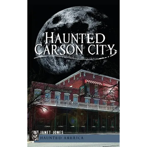 Haunted Carson City - Hardcover | Books | Wiccan Center