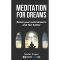Meditation For Beginners: How To Meditate If You've Never Done It Before - Paperback