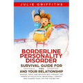 Borderline Personality Disorder Survival Guide for You and Your Relationship: Manage, Treat and Recover BPD Through the Power of Dialectical Behaviora - Paperback | Books | Wiccan Center
