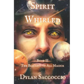 Spirit Whirled: The Blackest of All Magick - Paperback | Books | Wiccan Center