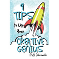 9 Tips to Up Your Creative Genius - Paperback