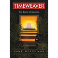 Timeweaver: The Book of Nainoa - Paperback | Books | Wiccan Center