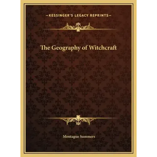 The Geography of Witchcraft - Hardcover | Books | Wiccan Center
