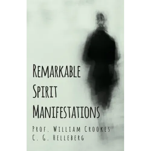 Remarkable Spirit Manifestations - Paperback | Books | Wiccan Center