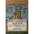 Samsara Tarot Desk Size: Readings for the Reincarnating Soul - Paperback | Books | Wiccan Center