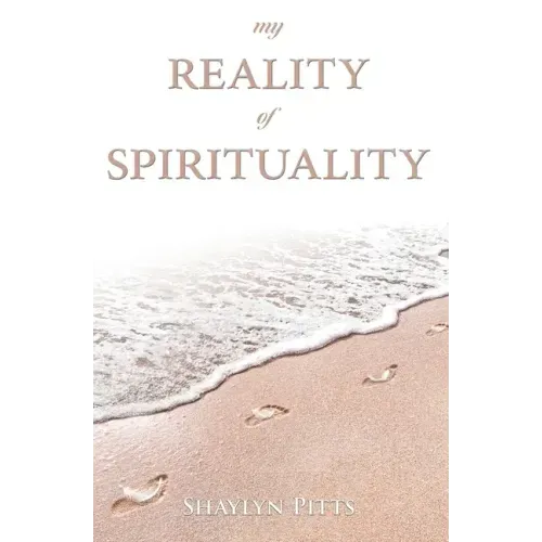 My Reality of Spirituality - Paperback | Books | Wiccan Center