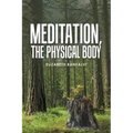 Meditation, the Physical Body - Paperback | Books | Wiccan Center