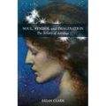 Soul, Symbol and Imagination: The Artistry of Astrology - Paperback