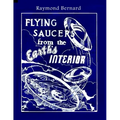 Flying Saucers from the Earth's Interior - Paperback | Books | Wiccan Center