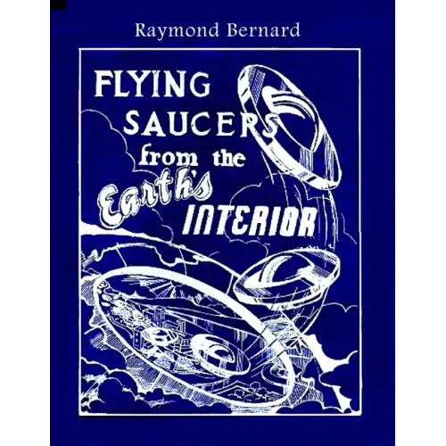 Flying Saucers from the Earth's Interior - Paperback | Books | Wiccan Center