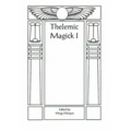 Aleister Crowley & Thelemic Magick - Paperback | Books | Wiccan Center