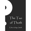 The Tao of Thoth - Paperback