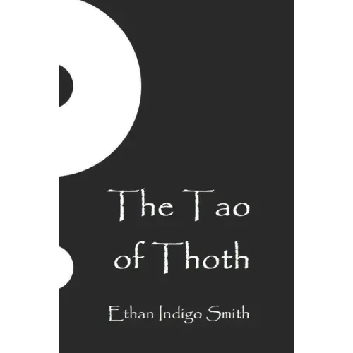 The Tao of Thoth - Paperback