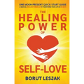 One Moon Present Quick Start Guide: A Radical Healing Formula to Transform Your Life in 28 Days - The Healing Power of Self-Love - Paperback