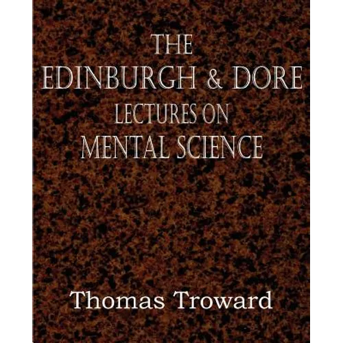 The Edinburgh & Dore Lectures on Mental Science - Paperback | Books | Wiccan Center