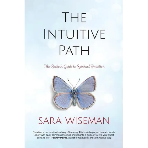The Intuitive Path: The Seeker's Guide to Spiritual Intuition - Paperback | Books | Wiccan Center